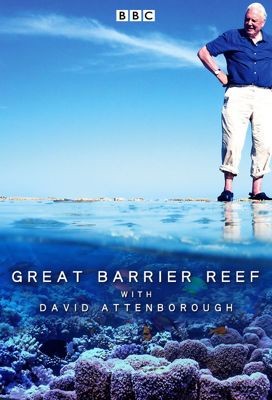 Большой барьерный риф с Дэвидом Аттенборо 1-2 сезон (2016)